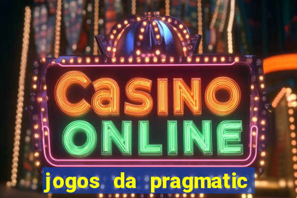 jogos da pragmatic de 10 centavos